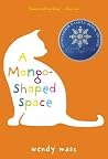 A Mango-Shaped Space by Wendy Mass