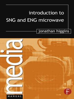 Introduction to SNG and ENG Microwave (Media Manuals)