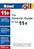 Bond The Parents' Guide to the 11+