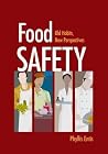 Food Safety: Old Habits, New Perspectives Food Safety: Old Habits, New Perspectives