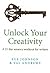 Unlock Your Creativity: A 21-day Sensory Workout for Writers