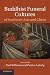 Buddhist Funeral Cultures of Southeast Asia and China