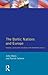 The Baltic Nations and Europe: Estonia, Latvia and Lithuania in the Twentieth Century