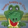 Sneaky Snappy Mr Croc (Hand Puppet Books)