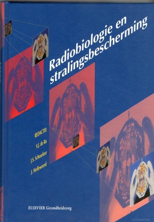 Radiobiologie en stralingsbescherming (Hardcover)