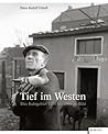 Tief im Westen by Hans Rudolf Uthoff