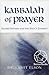 Kabbalah of Prayer