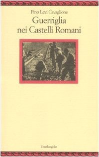 Guerriglia nei Castelli Romani