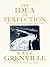 The Idea of Perfection by Kate Grenville