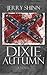 Dixie Autumn by Jerry Shinn
