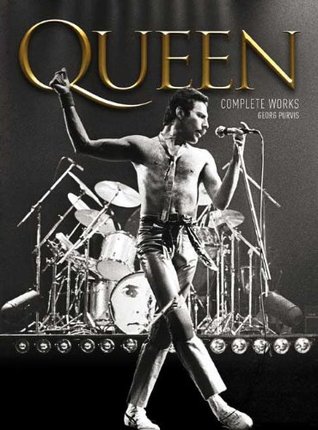 Queen: The Complete Works (Kindle Edition)