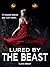 Lured by the Beast