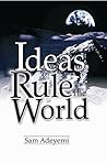 Ideas Rule The World