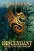 Descendant: Nothing Stays Hidden Forever (Secrets of the Makai Book 1)