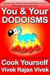 You & Your Dodoisms by Vivek Rajan Vivek