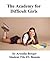 Academy for Difficult Girls -- Bonnie (The Academy for Difficult Girls Book 2)