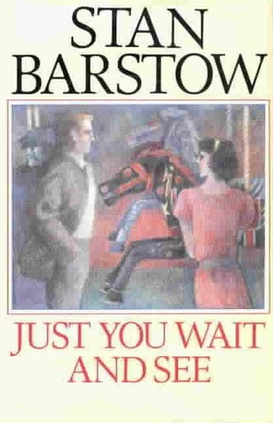 Just You Wait and See