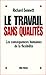Le Travail sans qualités