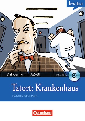 Tatort: Krankenhaus (Paperback with Audio CD)