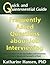 Quick and Quintessential Guide: Frequently Asked Questions about Job Interviewing (Quick and Quintessential Guides Book 5)