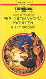 Per l'ultima volt...