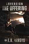 The Offering by E.R. Arroyo