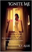 Ignite Me