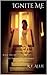 Ignite Me (Burning Desire, #2)