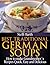 Best Traditional German Soups - How to make Grandmother´s Recipes Quick, Easy and Delicious