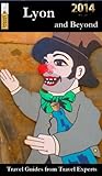 Lyon and Beyond T...