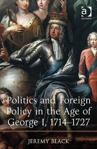 Politics and Foreign Policy in the Age of George I, 1714-1727 (Hardcover)