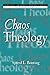 Chaos Theology: A Revised Creation Theology