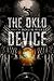 The Oklo Device