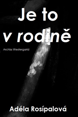 Je to v rodině (Čarodějčina dcera, #1.1)