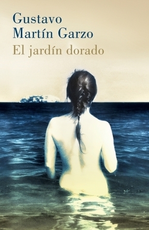 Portada de El jardín dorado, de Gustavo Martín Garzo