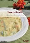Hearty Soups: A C...
