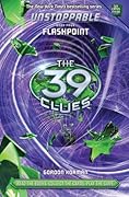 Flashpoint (The 39 Clues: Unstoppable, #4)