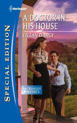 A Doctor in His House: A Second Chance Blue-Collar Contemporary Romance (McKinley Medics Book 2)