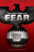 The Only Thing to Fear