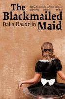 The Blackmailed Maid