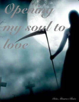 Opening my soul to love