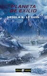 Planeta de exilio by Ursula K. Le Guin