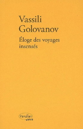 Éloge des voyages insensés (Paperback)