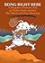 Being Right Here: A Dzogche...