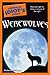 The Complete Idiot's Guide to Werewolves: Shed New Light on These Creatures of the Night