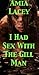 I Had Sex With The Gill Man (Gill Man Series Book 1)