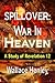 Spillover War in Heaven: A Study of Revelation 12