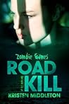 Road Kill by Kristen Middleton