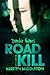 Road Kill (Zombie Games, #4) by Kristen Middleton