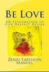 Be Love: An Explo...